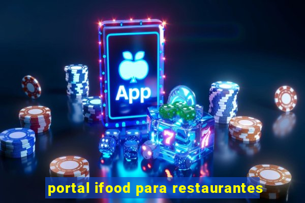 portal ifood para restaurantes